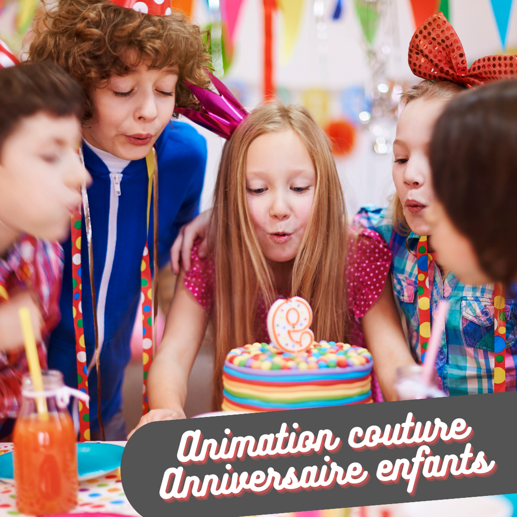 Animation couture anniversaire enfants